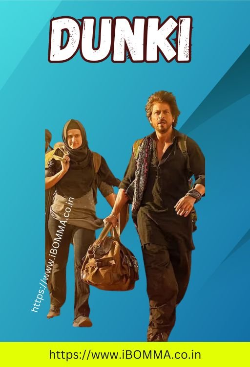 Dunki movie review ibomma